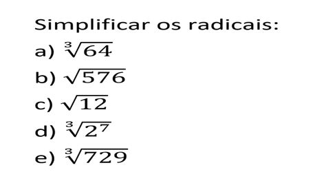 Exercicio De Simplificação De Radicais