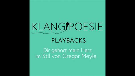 Dir Geh Rt Mein Herz Gregor Meyle Karaoke M Nnertonart Klavier Playback