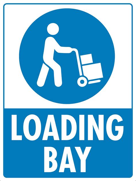 Loading Bay Sign – New Signs