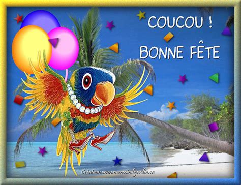 Aux Cartes Virtuelles Anniversaires F Tes Coucou Bonne F Te