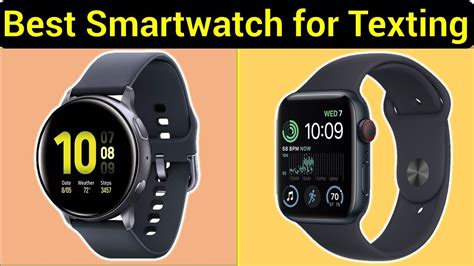 Top 5 Best Smartwatch For Texting In 2023 Best Smartwatch Review Youtube