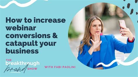 Ep 006 How To Increase Webinar Conversions Catapult Your Business