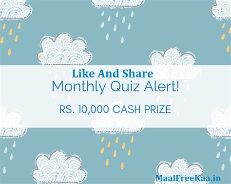 Monthly Quiz Alert Win Cash Prize Worth Rs Giveaway Free