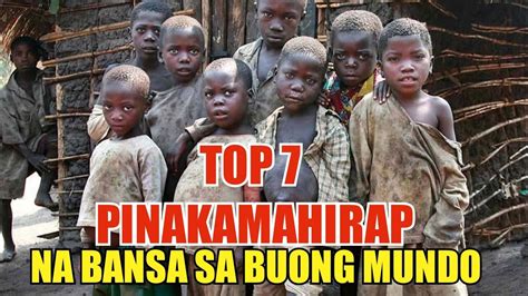 Top Pinakamahirap Na Bansa Sa Buong Mundo Youtube