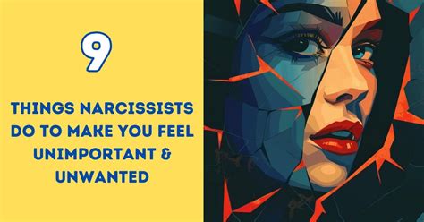 Narcissists Do These 9 Things To Make You Feel Unimportant Unwanted