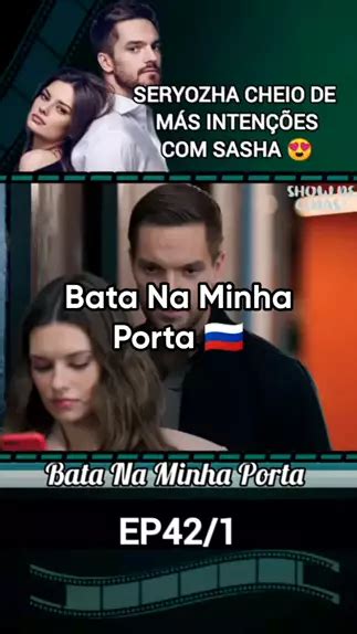 Bata Na Minha Porta Seraissooamor Moscou Ser Kwai