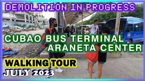 Araneta City Bus Station Cubao Quezon City Walking Tour July