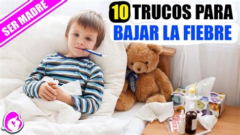 Trucos Caseros Para Bajar La Fiebre A Tu Beb Youtube