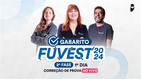 Gabarito Fuvest Fase Dia Corre O De Prova Ao Vivo Youtube