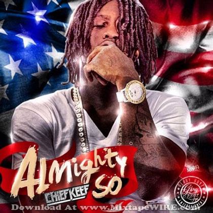 Chief Keef - Almighty So (Official) Mixtape Download