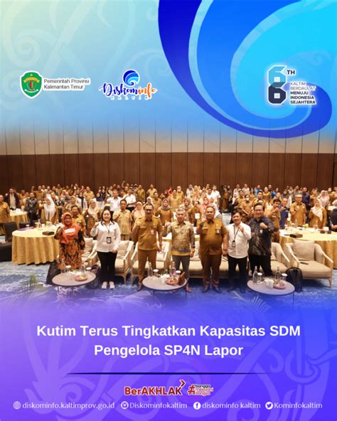 Kutim Terus Tingkatkan Kapasitas Sdm Pengelola Sp N Lapor Diskominfo