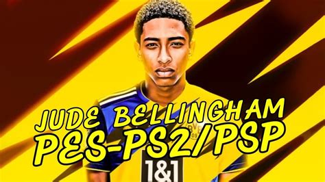 Como Crear A Jude Bellingham PES 2020 Ps2 Psp Stats Y Habilidades