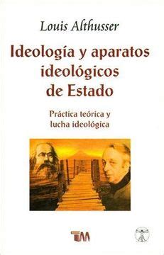 Libro Ideologia Y Aparatos Ideologicos De Estado Paperback By Louis