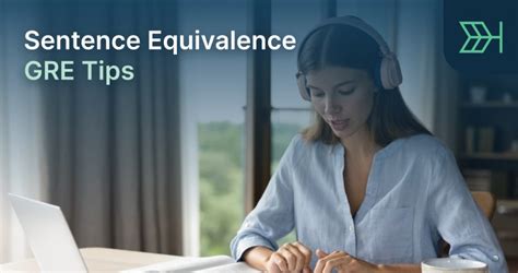 Sentence Equivalence GRE Tips TTP GRE Blog