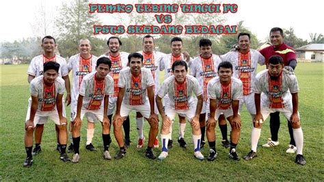 PEMKO TEBING TINGGI FC VS PSTS SERDANG BEDAGAI YouTube