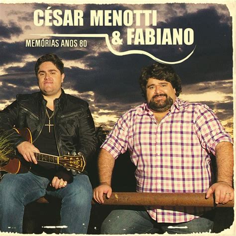 Memrias Anos By Csar Menotti Fabiano Affiliate Sar