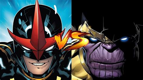 Nova Vs Thanos Who Is More Powerful And Who Would Win In A Fight