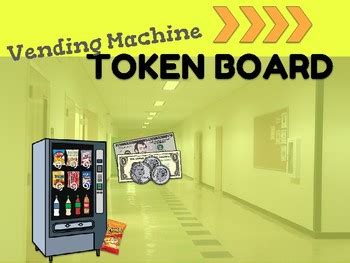 Vending Machine Token Board Reinforcement By The Speech Team Tpt