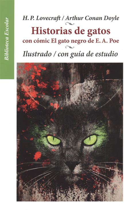 Historias De Gatos H P Lovecraft Edgar Allan Poe Y Arthur Conan Doyle Biblioteca Escolar