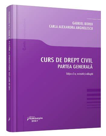 Curs De Drept Civil Partea Generala Editia A Iii A Revizuita Si