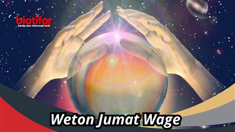 Weton Jumat Wage Lintang Maglut Lan Lakuning Pandito