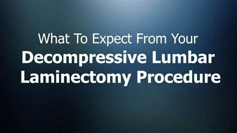 Decompressive Lumbar Laminectomy Dr Brian Hoeflinger Youtube