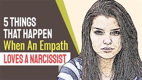 5 Major Things That Happen When An Empath Loves A Narcissist YouTube