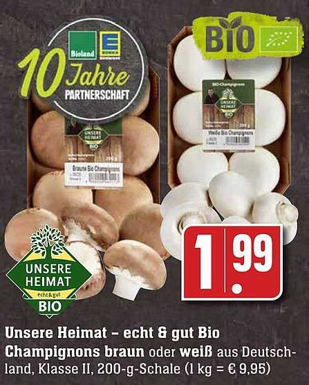 Unsere Heimat Bio Champignons Braun Oder Weiß Angebot bei Scheck in