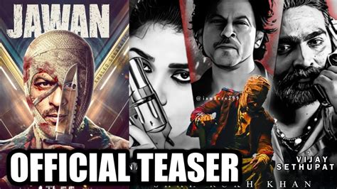 Jawan Official Teaser Update Shahrukh Khan Atlee Kumar Youtube