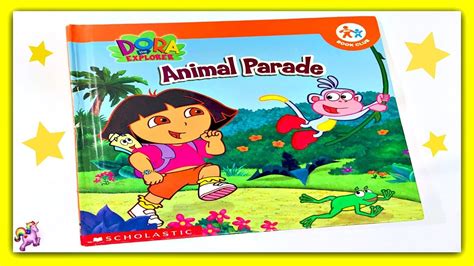 Dora The Explorer Animal Parade Read Aloud Storybook For Kids