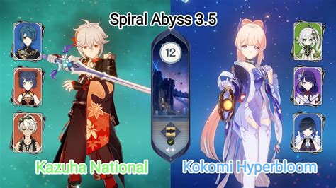 C0 Kazuha National C0 Kokomi Hyperbloom Spiral Abyss 3 5 Floor 12