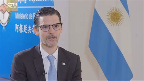 Embajador Argentino En China China Y Argentina Deben Promover El