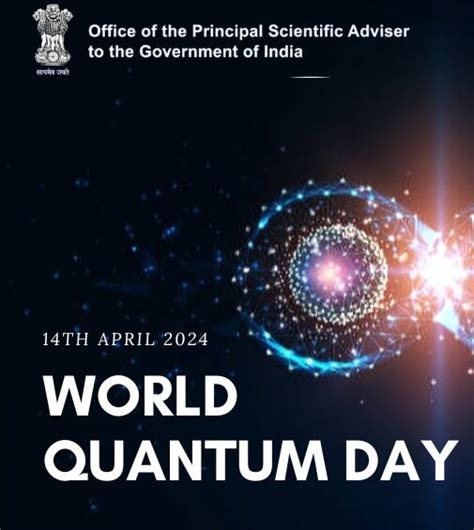 India Celebrates World Quantum Day 2024 Aspires To Lead In Quantum Science And Technology