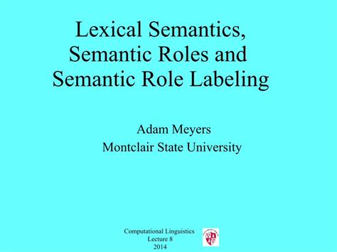 Pdf Lexical Semantics Semantic Roles And Semantic Role Labeling