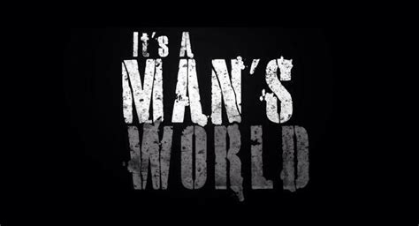 Pin By Vin Van DeSign On Its A Real Mans World Mans World Its A