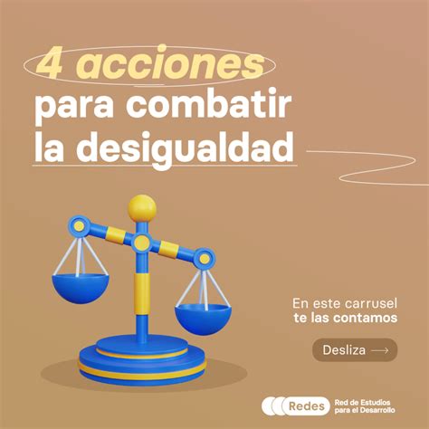 Acciones Para Combatir La Desigualdad Redes