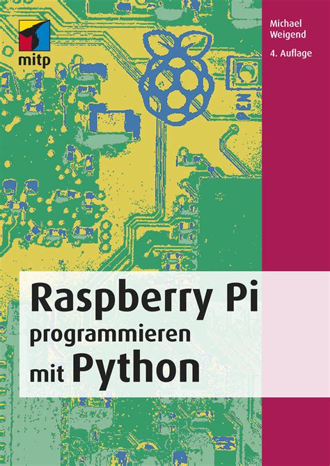 Mitp Verlag Raspberry Pi Programmieren Mit Python