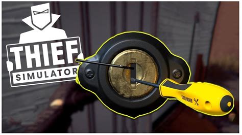 Thief Simulator I Ep 2 The Art Of Lockpicking YouTube