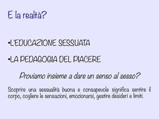 L educazione alla sessualità e all affettività PPT