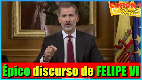 Discurso HISTORICO de Felipe VI sobre Cataluña YouTube