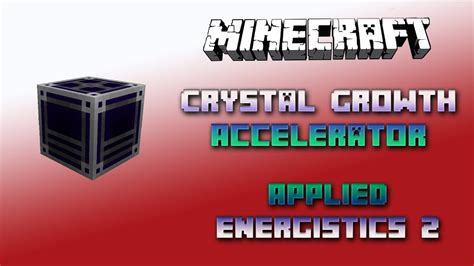 Crystal Growth Accelerator 📀 Minecraft Applied Energistics Tutorial 📀 English 📀 Minecraft Youtube