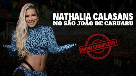 SÃO JOÃO DE CARUARU 2024 Show de Nathalia Calasans ao vivo completo