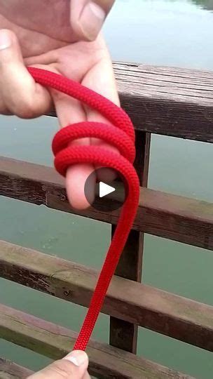 20K Views 444 Reactions Essential Rope Knot You Need To Know Tips