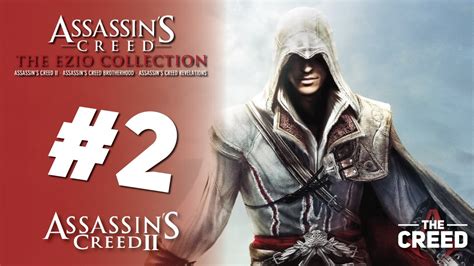 Lets Play Assassins Creed The Ezio Collection Walkthrough Part 2