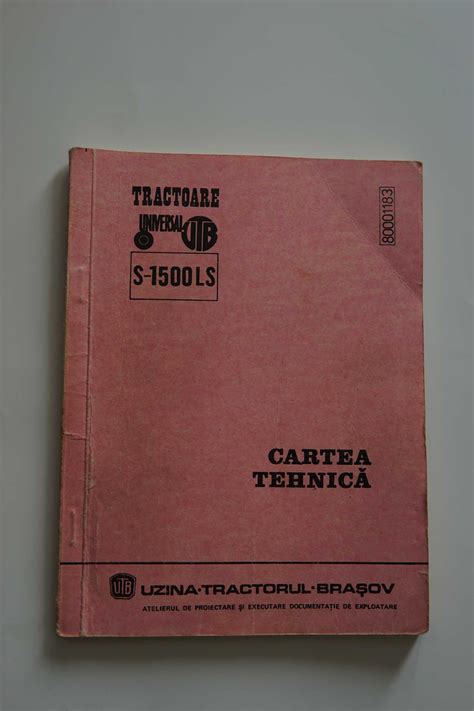 Cartea Tehnica Tractor S 1500 LS Catalog Piese De Schimb UTB 1983