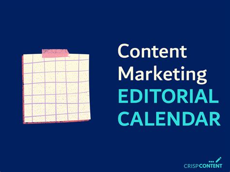 Content Marketing Editorial Calendar - Crisp Content