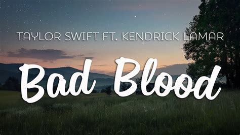 Taylor Swift Bad Blood Ft Kendrick Lamar Lyrics Youtube