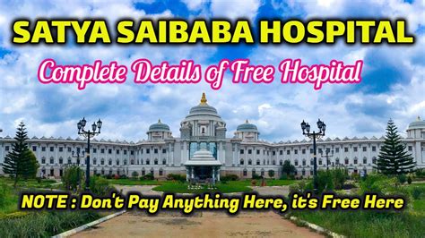 Satya Saibaba Free Hospital Bangalore Complete Details Top