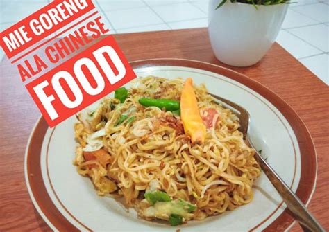 Resep Mie Goreng Sederhana Ala Chinese Food Oleh Juwita Ratna Cookpad