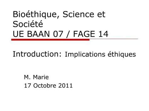 Ppt Bio Thique Science Et Soci T Ue Baan Powerpoint Presentation